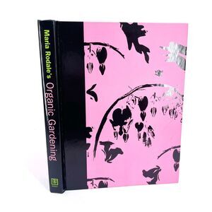 Organic Gardening by Maria Rodale Hardcover